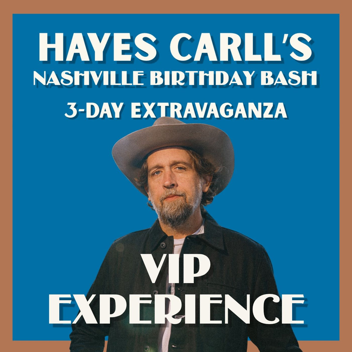 Hayes Carll's Nashville Birthday Bash - VIP